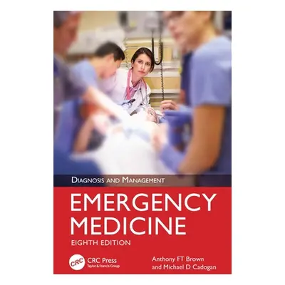 "Emergency Medicine: Diagnosis and Management" - "" ("Brown Anthony Ft")