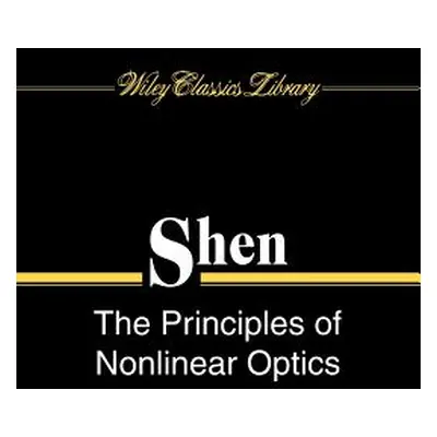 "The Principles of Nonlinear Optics" - "" ("Shen Y. R.")