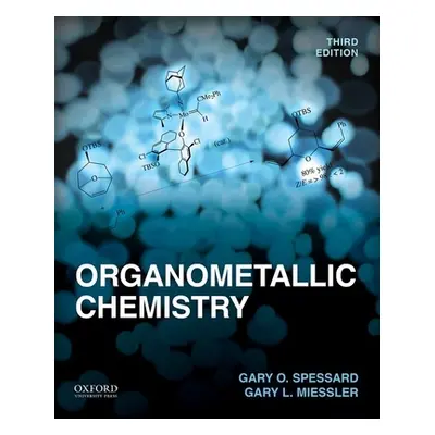 "Organometallic Chemistry" - "" ("Spessard Gary O.")