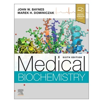 "Medical Biochemistry" - "" ("Baynes John W.")