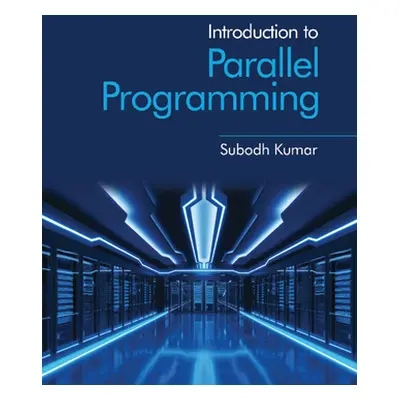 "Introduction to Parallel Programming" - "" ("Kumar Subodh")