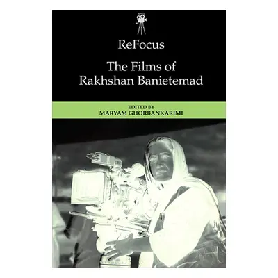 "Refocus: The Films of Rakhshan Banietemad" - "" ("Ghorbankarimi Maryam")