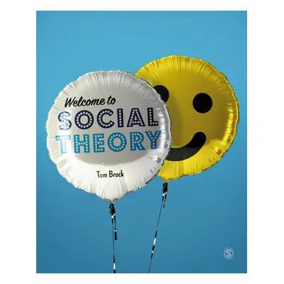 "Welcome to Social Theory" - "" ("Brock Tom")