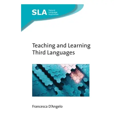 "Teaching and Learning Third Languages" - "" ("D'Angelo Francesca")