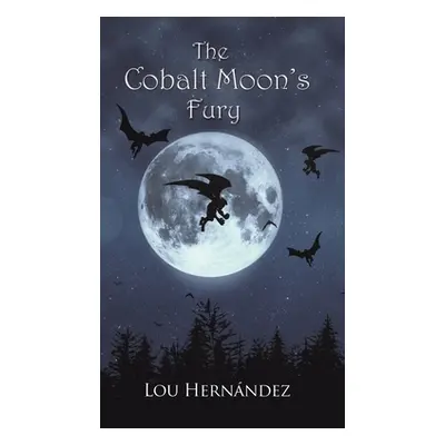 "The Cobalt Moon's Fury" - "" ("Hernndez Lou")