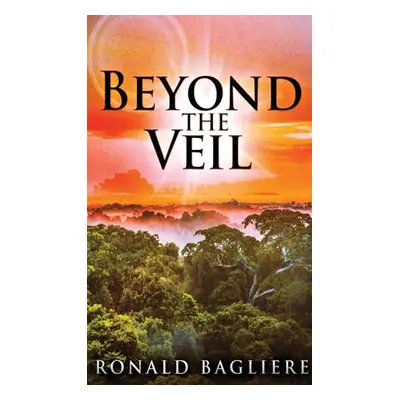 "Beyond the Veil" - "" ("Bagliere Ronald")