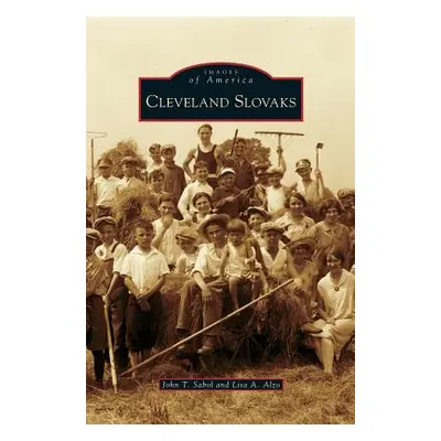 "Cleveland Slovaks" - "" ("Sabol John T.")