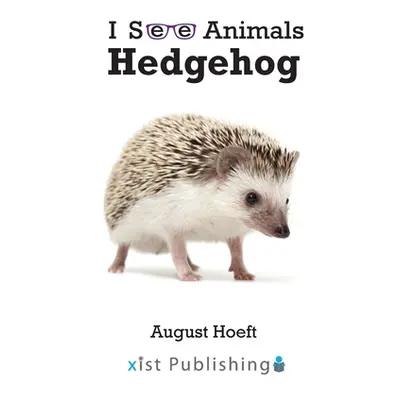 "Hedgehog" - "" ("Hoeft August")