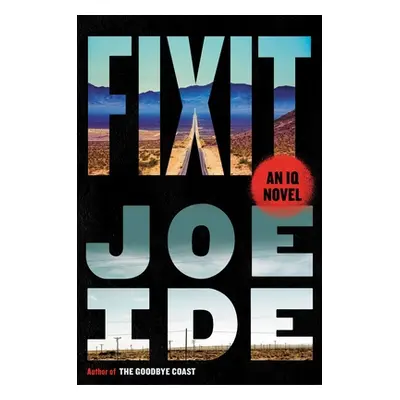 "Fixit: An IQ Novel" - "" ("Ide Joe")