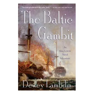 "The Baltic Gambit" - "" ("Lambdin Dewey")