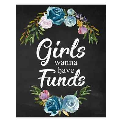 "Girls Wanna Have Funds" - "" ("Paperland")