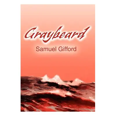 "Graybeard" - "" ("Gifford Samuel L.")