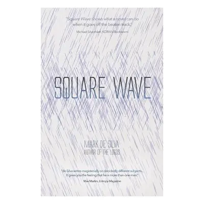 "Square Wave" - "" ("De Silva Mark")