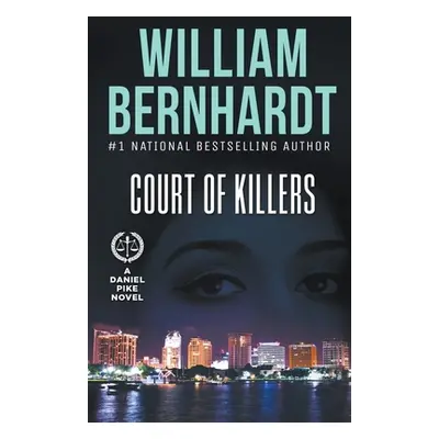 "Court of Killers" - "" ("Bernhardt William")