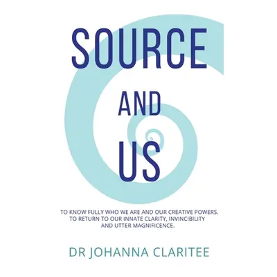 "Source And Us" - "" ("Claritee Johanna")