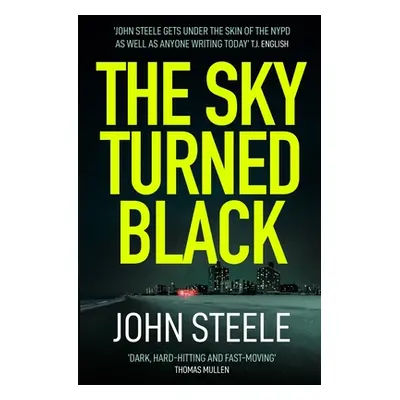 "The Sky Turned Black" - "" ("Steele John")