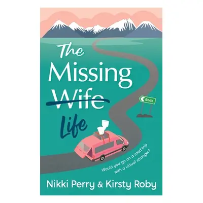 "The Missing Wife Life" - "" ("Perry Nikki")