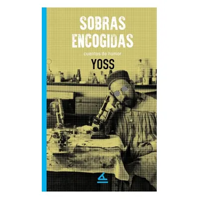 "Sobras encogidas" - "" ("Yoss")