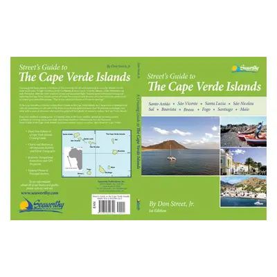 "Street's Pilot/Guide to the Cape Verde Islands" - "" ("Street Donald M. Jr.")