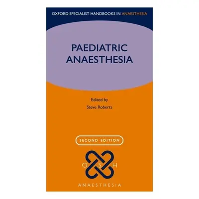 "Paediatric Anaesthesia" - "" ("Roberts Steve")