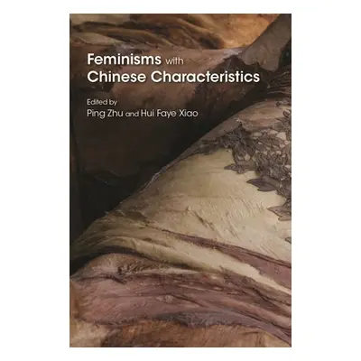 "Feminisms with Chinese Characteristics" - "" ("Zhu Ping")