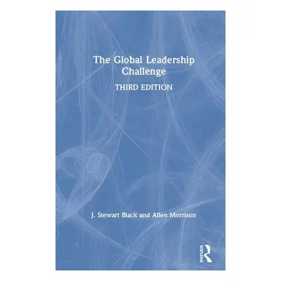 "The Global Leadership Challenge" - "" ("Black J. Stewart")