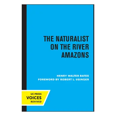 "The Naturalist on the River Amazons" - "" ("Bates Henry Walter")