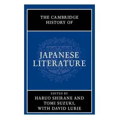 "The Cambridge History of Japanese Literature" - "" ("Shirane Haruo")