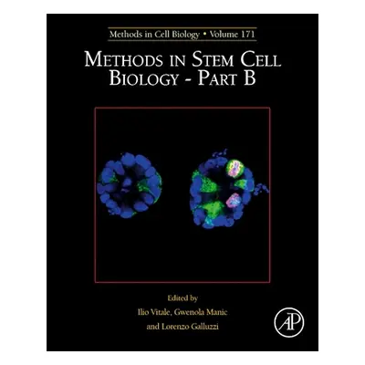 "Methods in Stem Cell Biology - Part B: Volume 171" - "" ("Vitale Ilio")