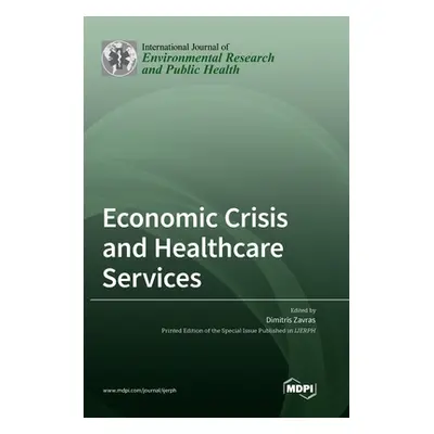 "Economic Crisis and Healthcare Services" - "" ("Zavras Dimitri")