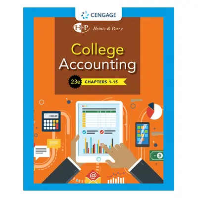 "College Accounting, Chapters 1- 15" - "" ("Heintz James A.")