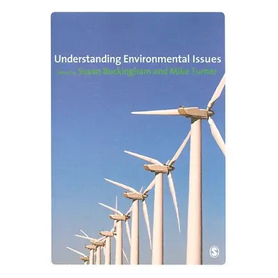 "Understanding Environmental Issues" - "" ("Buckingham Susan")