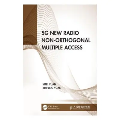 "5g New Radio Non-Orthogonal Multiple Access" - "" ("Yuan Yifei")