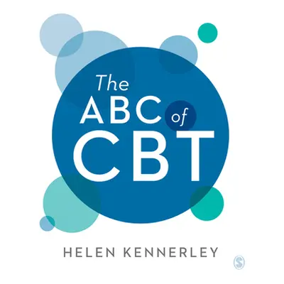 "The ABC of CBT" - "" ("Kennerley Helen")