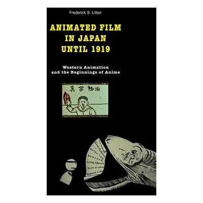 "Animated film in Japan until 1919: Western animation and the beginnings of anime" - "" ("Litten