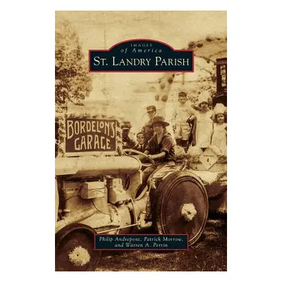 "St. Landry Parish" - "" ("Andrepont Philip")