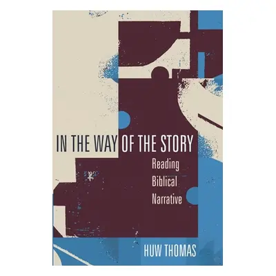 "In the Way of the Story" - "" ("Thomas Huw")