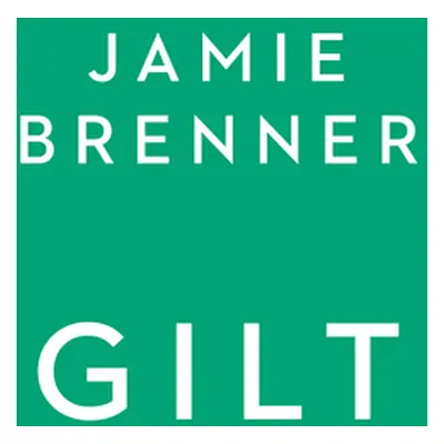 "Gilt" - "" ("Brenner Jamie")