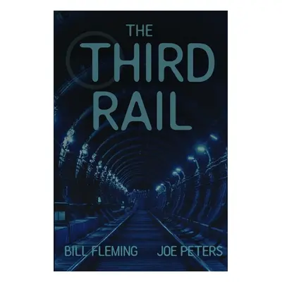 "The Third Rail" - "" ("Fleming William")