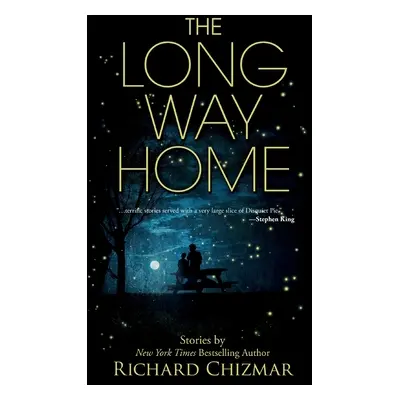 "The Long Way Home" - "" ("Chizmar Richard")