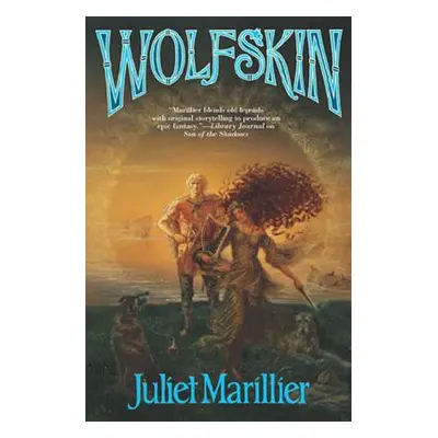 "Wolfskin" - "" ("Marillier Juliet")