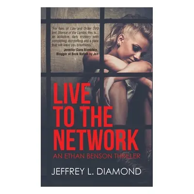 "Live to the Network" - "" ("Diamond Jeffrey L.")