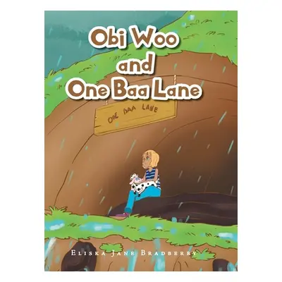 "Obi Woo and One Baa Lane" - "" ("Bradberry Eliska Jane")