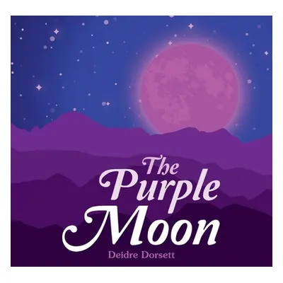 "The Purple Moon" - "" ("Dorsett Deidre")