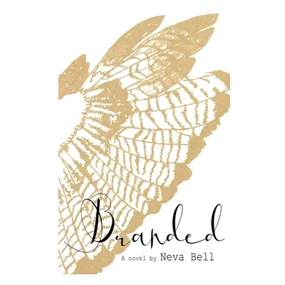 "Branded" - "" ("Bell Neva")