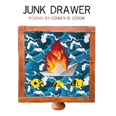 "Junk Drawer" - "" ("Cook Corey")