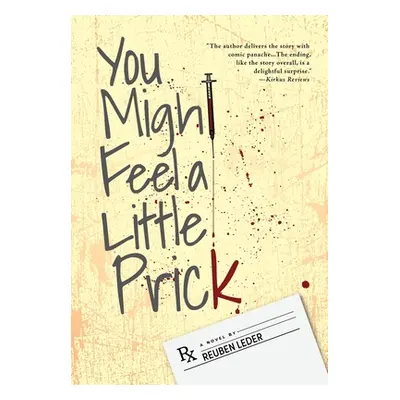 "You Might Feel a Little Prick" - "" ("Leder Reuben")