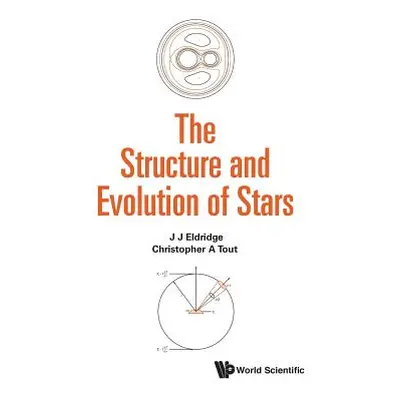 "The Structure and Evolution of Stars" - "" ("Eldridge J. J.")