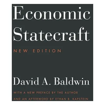 "Economic Statecraft: New Edition" - "" ("Kapstein Ethan")