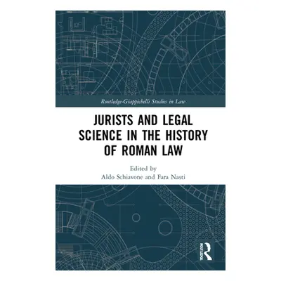 "Jurists and Legal Science in the History of Roman Law" - "" ("Ando Clifford")